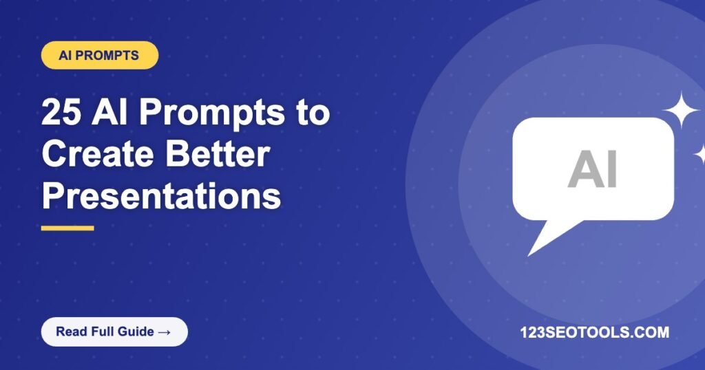 25 AI Prompts to Create Better Presentations