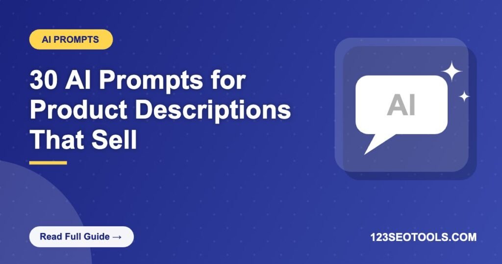 30 AI Prompts for Product Descriptions That Sell 30 AI Prompts for Product Descriptions That Sell