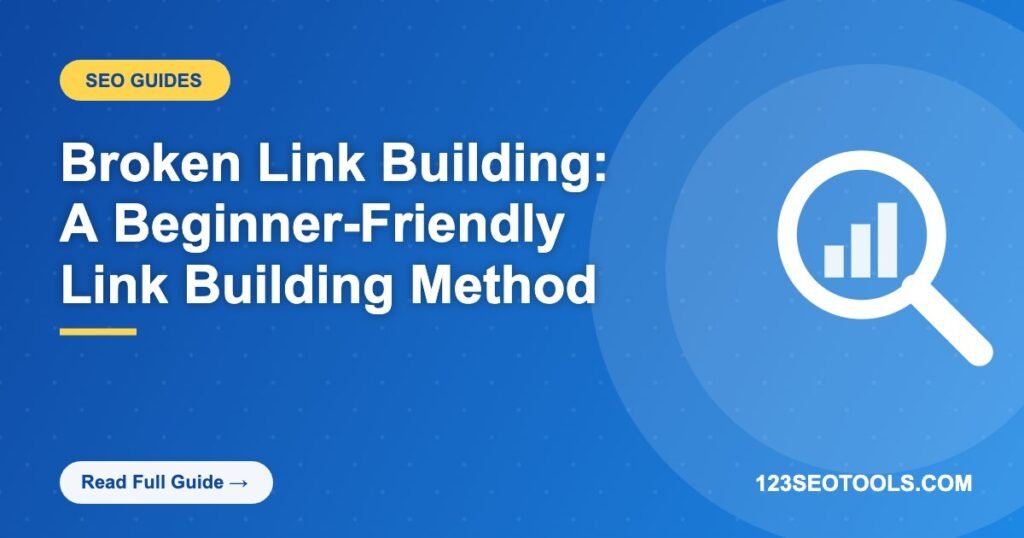 Broken Link Building: A Beginner-Friendly Link Building Method