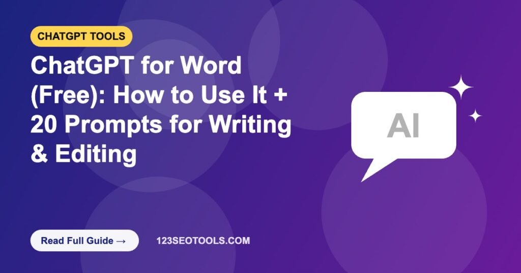 ChatGPT for Word (Free): How to Use It + 20 Prompts for Writing & Editing