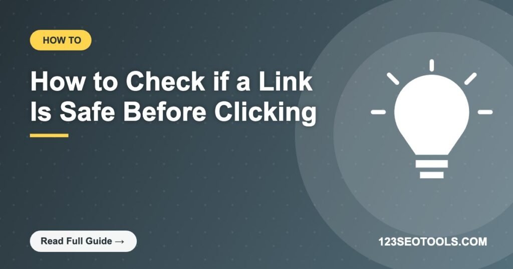 How to Check if a Link Is Safe Before Clicking