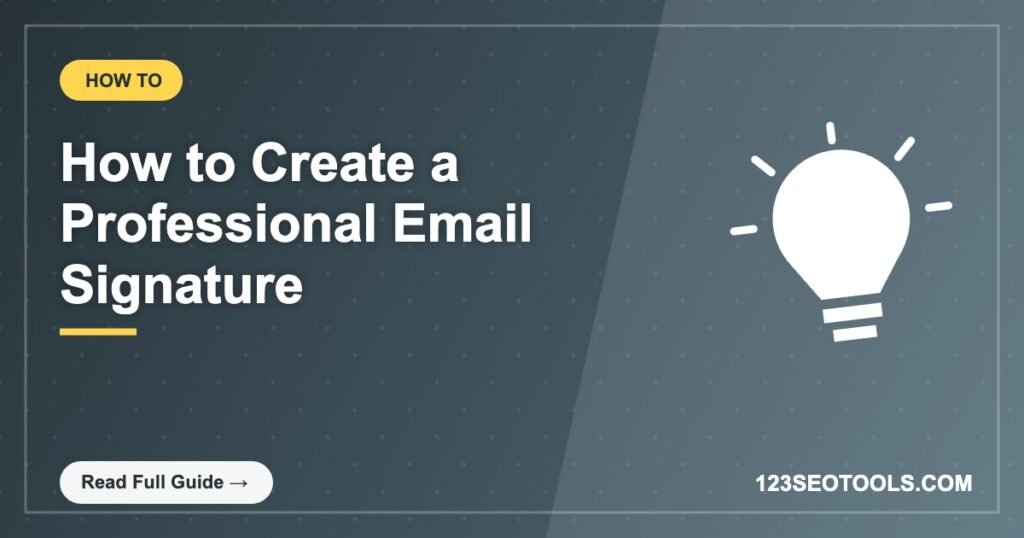 How to Create a Professional Email Signature