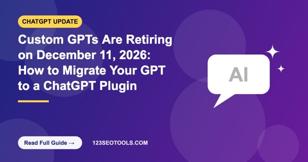 Custom GPTs Are Retiring on December 11, 2026: How to Migrate Your GPT to a ChatGPT Plugin