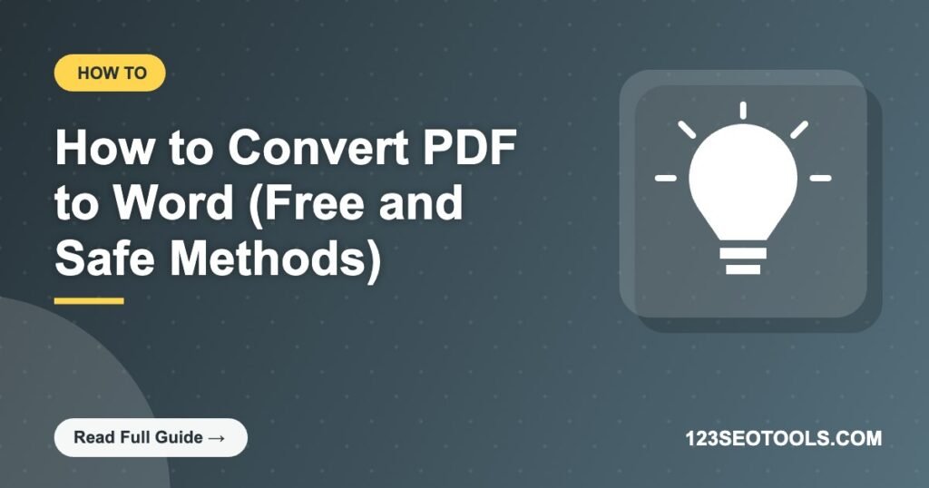 How to Convert PDF to Word (Free and Safe Methods) How to Convert PDF to Word (Free and Safe Methods)