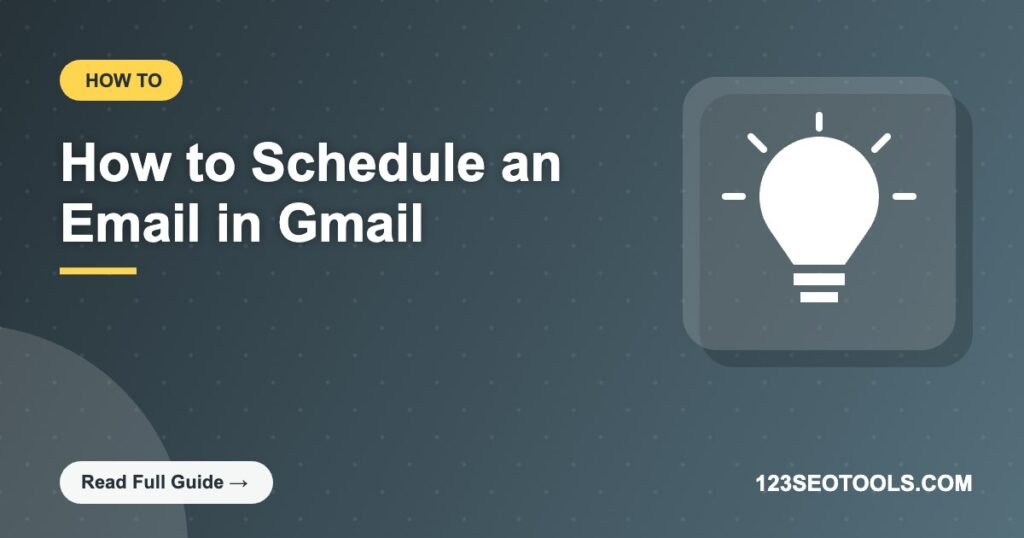 How to Schedule an Email in Gmail