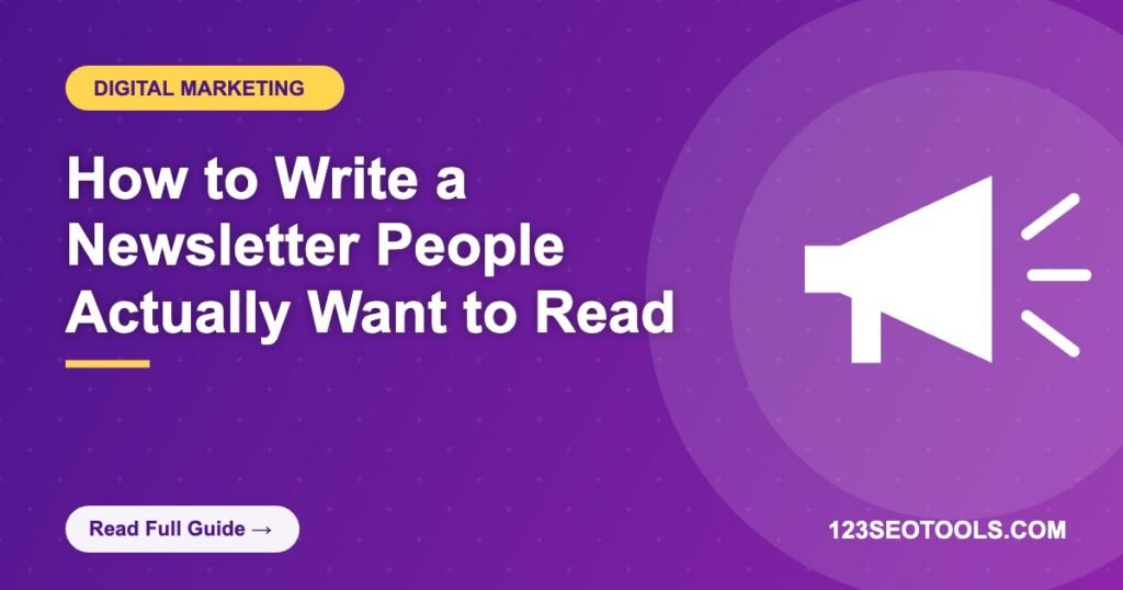 How to Write a Newsletter People Actually Want to Read How to Write a Newsletter People Actually Want to Read