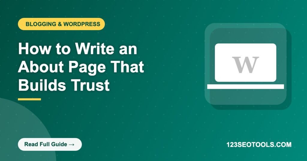 How to Write an About Page That Builds Trust