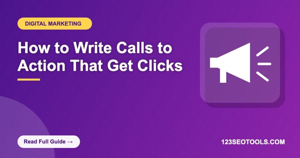 How to Write Calls to Action That Get Clicks