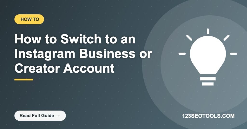 How to Switch to an Instagram Business or Creator Account