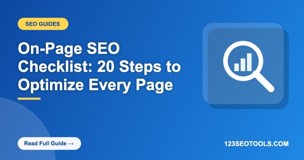 On-Page SEO Checklist: 20 Steps to Optimize Every Page