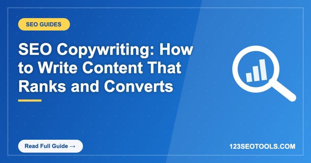 SEO Copywriting: How to Write Content That Ranks and Converts SEO Copywriting: How to Write Content That Ranks and Converts