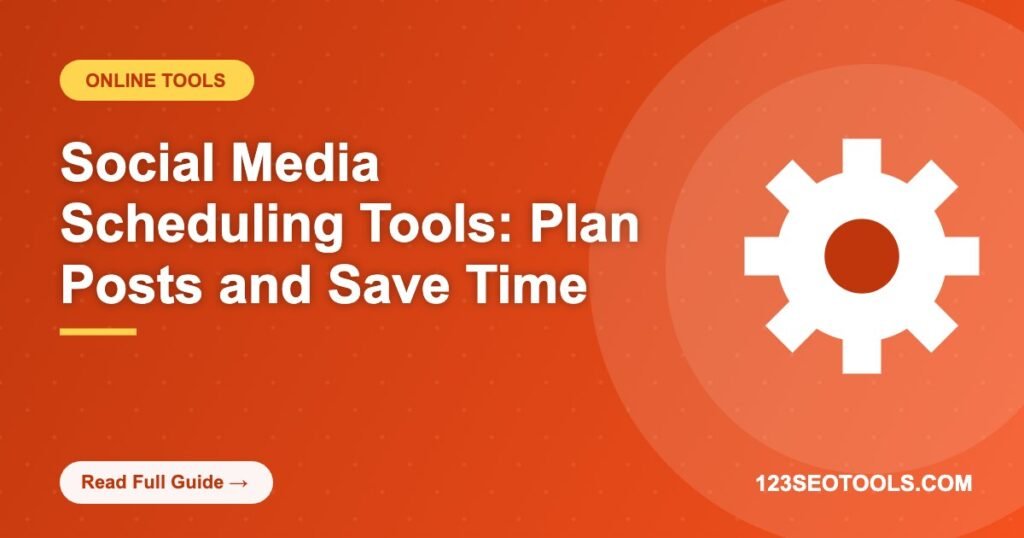 Social Media Scheduling Tools: Plan Posts and Save Time Social Media Scheduling Tools: Plan Posts and Save Time
