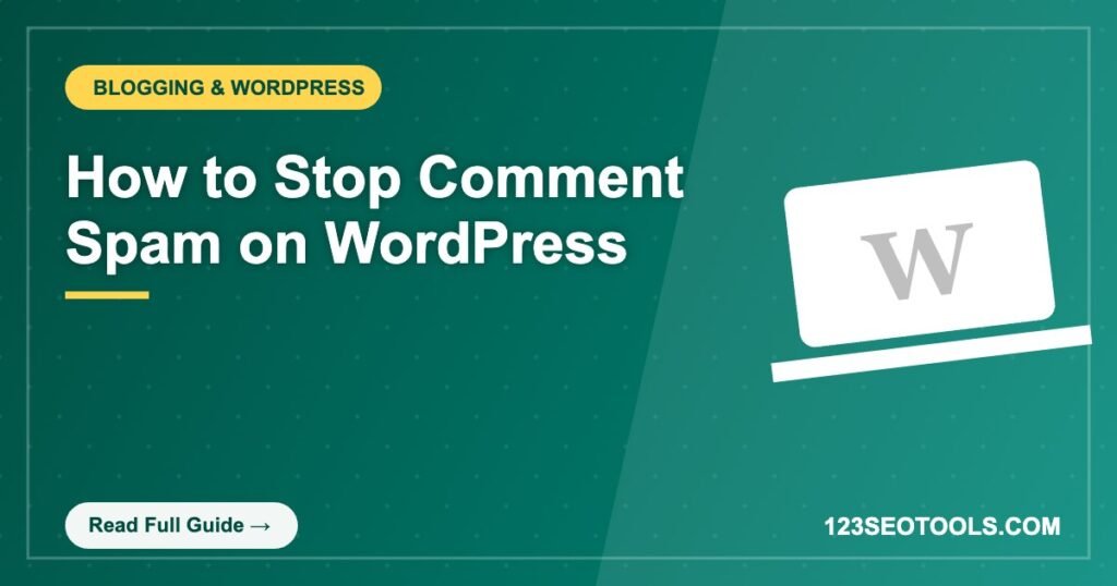 How to Stop Comment Spam on WordPress