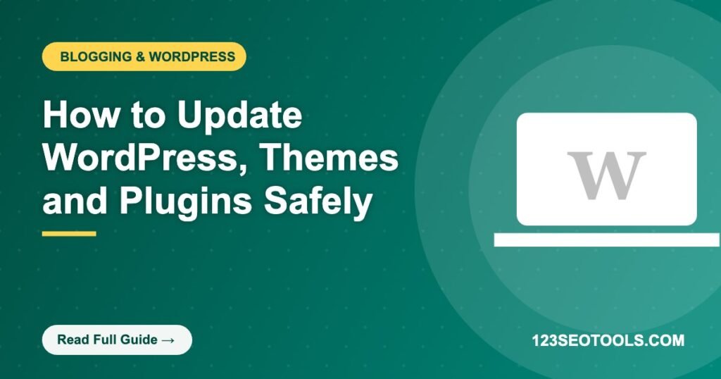 How to Update WordPress, Themes and Plugins Safely How to Update WordPress, Themes and Plugins Safely