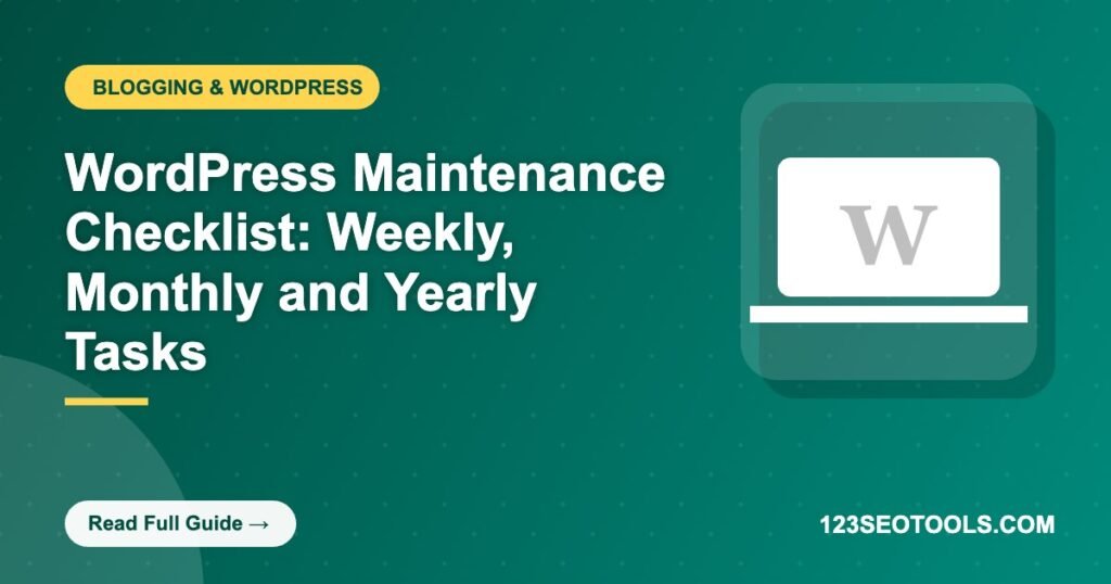 WordPress Maintenance Checklist: Weekly, Monthly and Yearly Tasks WordPress Maintenance Checklist: Weekly, Monthly and Yearly Tasks