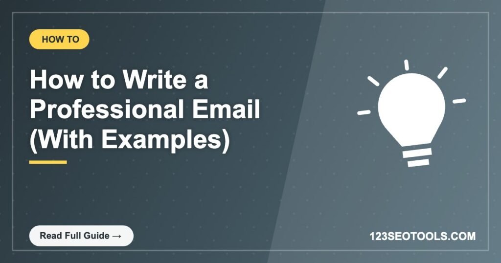 How to Write a Professional Email (With Examples) How to Write a Professional Email (With Examples)